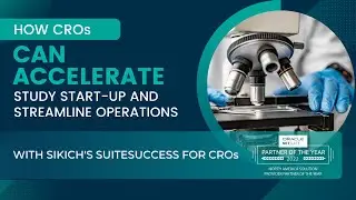 How CROs Can Accelerate Study Start-up and Streamline Operations | Sikich