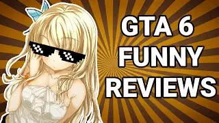 Grand Theft Auto Six - Juicy Reviews
