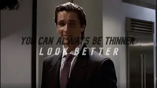 You can always be thinner  l o o k  b e t t e r