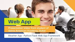 Weather App using Flask Web App Framework | Python | Gems American World Academy | Penrose Learning