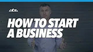 How To Start a Business from Scratch