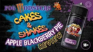 APPLE & BLACKBERRY PIE "Cakes & Shakes" By Fog Monsters. Short-Fill Review