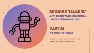 Building Talos ES™, the 21st century's mini-computer (Episode 24)