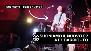 Suoniamo il nostro EP a El Barrio 🔥 [DENTRO LA BAND #80]
