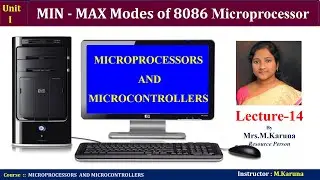 Lecture-14//Minimum mode and Maximum mode of 8086 microprocessor //Karuna-lectures