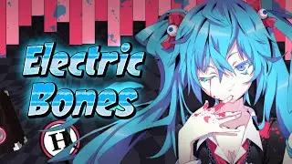 Nightcore - Electric Bones (Lyrics)