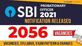 SBI PO 2021 Notification | 2056 Vacancies | A to Z Details - Exam Pattern , Age Limit | Veranda Race