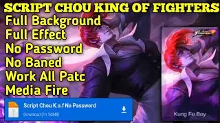SCRIPT SKIN CHOU LORI YAGAMI KOF NO PASSWORD || MOBILE LEGENDS