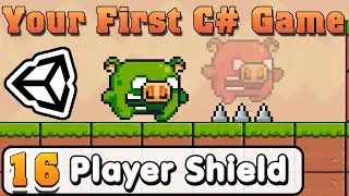 Unity C# Basic :: Part 16 :: Player Shield to prevent Damage