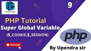 Tutorial:9-Super Global Variable($_COOKIE & $_SESSION)