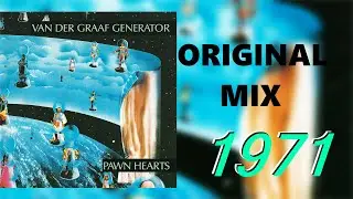 Van Der Graaf Generator - Pawn Hearts - A Plague Of Lighthouse Keepers (medley) [ORIGINAL MIX]