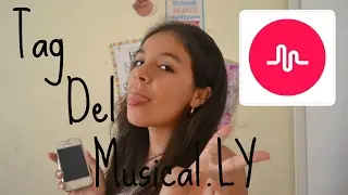 ¿Mi Primer Musical.Ly?-Tag del Musical.ly