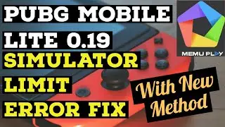 Pubg mobile lite 0.19 Fix error Memu Simulator limit error fix with new  method android game