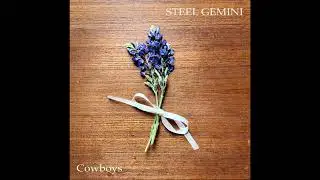 Cowboys- Music Only, by Steel Gemini