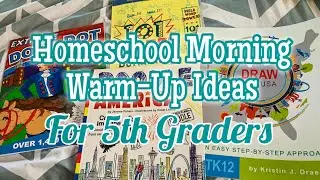 Morning Warm Up Ideas for 5th Grade Homeschoolers