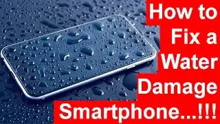How to Fix/Repair a water Damage smartphone...!!!