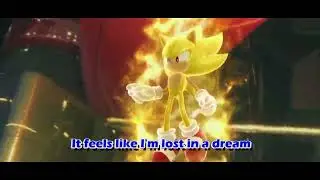 Endless Possibilities With Lyrics Sonic Unleashed