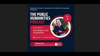 Margaret Ermarth Institute for the Public Humanities: Podcast Episode 4