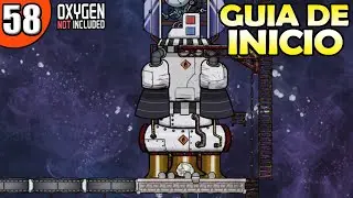 GUIA DE INICIO #58 - SOLID FUEL THRUSTED | Oxygen Not Included | Tutorial ESPAÑOL
