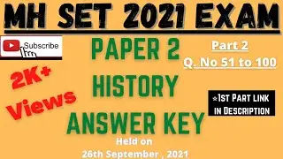 MH SET 2021 - History Answer Key Paper 2 , 26th September, 2021