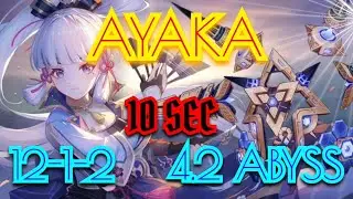 AYAKA 12-1-2 A.S.I.M.O.N. in 10 SEC (Better Time) - 4.2 Abyss