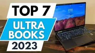 Top 7 Best Ultrabooks 2023