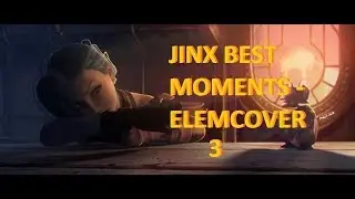 League of legends JINX BEST MOMENTS - ELEMCOVER 3