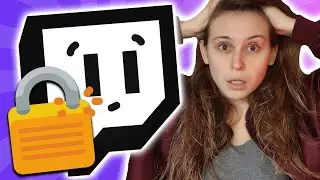 How To Keep Your Twitch Channel SAFE