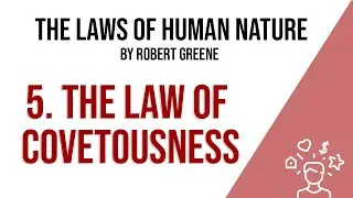 The Law of COVETOUSNESS by Robert Greene