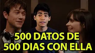 500 datos de 500 Dias con Ella
