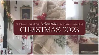 Christmas Home Tour 2023!