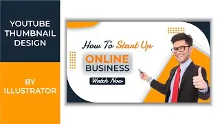 YouTube thumbnail design in illustrator step by step Bangla