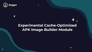 Experimental Cache-Optimized APK Image Builder Module