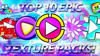 TOP 10 EPIC TEXTURE PACKS! FOR GEOMETRY DASH 2.11 [#5] | Irving Soluble