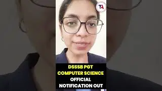 DSSSB PGT COMPUTER SCIENCE OFFICIAL NOTIFICATION OUT 