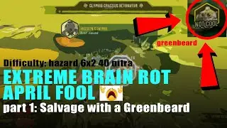 [drg] extreme brain rot april fool part 1: salvage with a greenbeard (no mic)