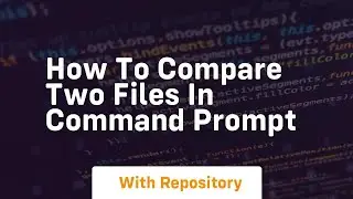 How to compare two files in command prompt