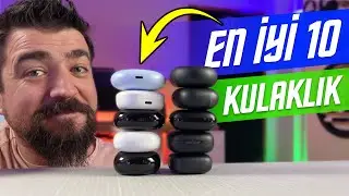 EN İYİ 10 AİRPODS ALTERNATİFİ