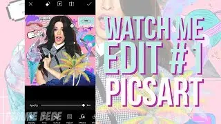 Watch me edit #1 (picsart) | Femme Bebe