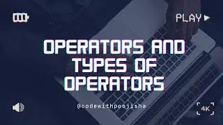 Final Part of Operators and Types of Operators
