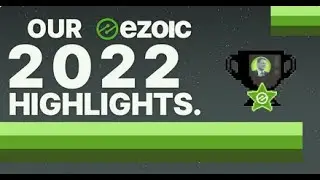 From Revenue to Achievements: Our 2022 Success Journey with Ezoic