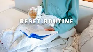 weekly reset routine 2021 - getting my life back together