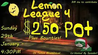 Lemon League 4 Announcement!!!!!