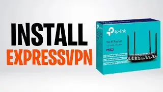 How to Install ExpressVPN on TP Link Router (2026) ✅