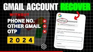 how to recover gmail password without recovery email and phone number how change gmail password 2024