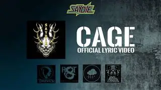 Saydie - Cage (Official Lyric Video)