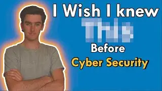 5 Things I Wish I Knew Before Cyber Security