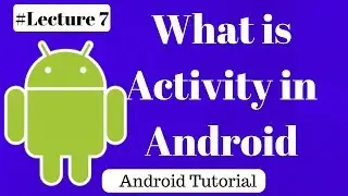 Android app tutorial | What are the 4 types of app components | tutorial #7