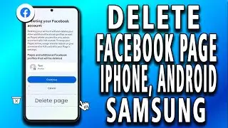 How to Delete Facebook Page on iPhone, Android, & Samsung