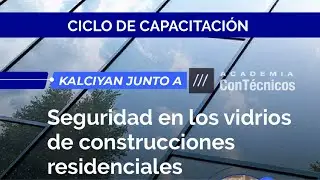 Seguridad en vidrios de construcciones residenciales